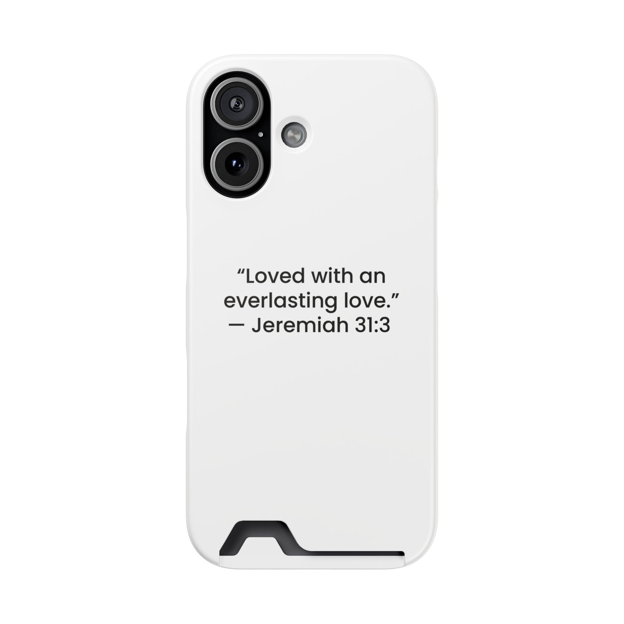 Phone Case with Card Holder — “Loved with an everlasting love.” Jeremiah 31:3 (Minimal Christian Card Wallet Case)